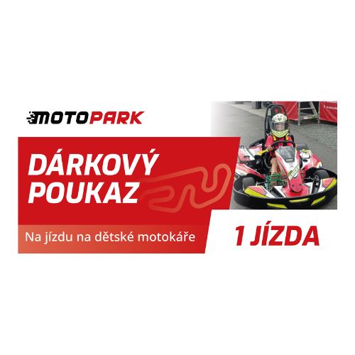 Dárkový poukaz MOTOPARK na 1 jízdu v DĚTSKÉ motokáře